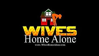 alone wife to home